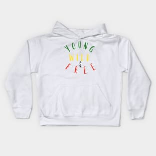 Young, Wild & Free Kids Hoodie